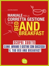 Manuale per la corretta gestione di un Bed and Breakfast