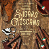 Manuale del sigaro toscano