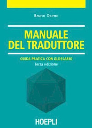 Manuale del traduttore - Bruno Osimo