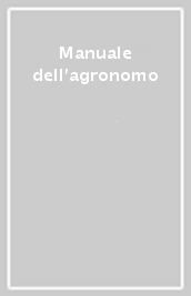 Manuale dell agronomo