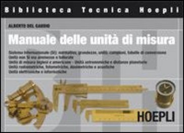 Manuale delle unità di misura - Alberto Del Gaudio