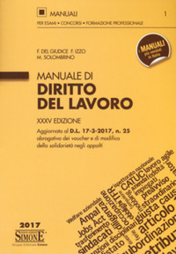 Manuale di diritto del lavoro - Federico Del Giudice - Fausto Izzo - Mariarosaria Solombrino