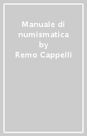 Manuale di numismatica