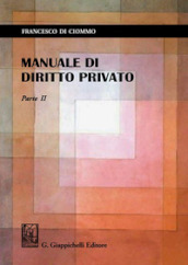 Manuale di diritto privato. Parte II