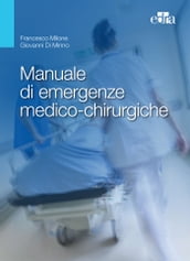 Manuale di emergenze medico-chirurgiche