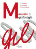 Manuale di grafologia. Ediz. illustrata