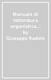 Manuale di letteratura organistica. Dal Trecento al Duemila