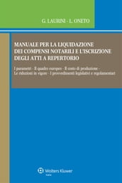 Manuale per la liquidazione dei compensi notarili e l iscrizione degli atti a repertorio