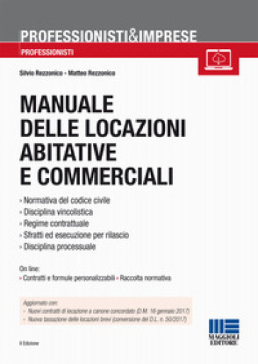Manuale delle locazioni abitative e commerciali - Silvio Rezzonico - Matteo Rezzonico
