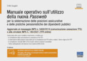 Manuale operativo sull utilizzo della nuova Passweb. Per la sistemazione delle posizioni assicurative e delle pratiche pensionistiche dei dipendenti pubblici