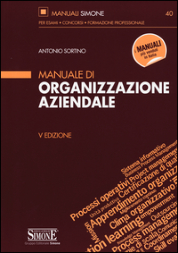 Manuale di organizzazione aziendale - Antonio Sortino