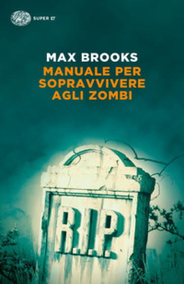 Manuale per sopravvivere agli zombi - Max Brooks