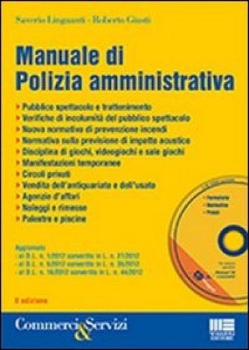 Manuale di polizia amministrativa. Con CD-ROM - Saverio Linguanti - Roberto Giusti