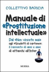 Manuale di «prostituzione intellectuale»