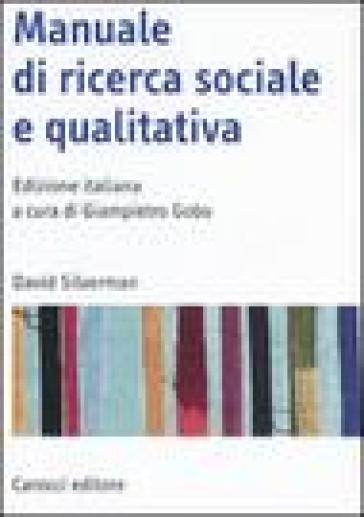 Manuale di ricerca sociale e qualitativa - David Silverman