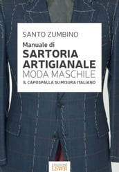 Manuale di sartoria artigianale moda maschile