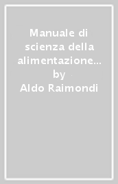 Manuale di scienza della alimentazione e dietetica