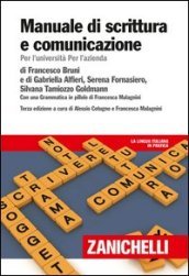 Manuale di scrittura e comunicazione. Per l