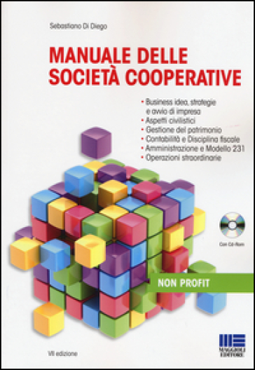 Manuale delle società cooperative. Con CD-ROM - Sebastiano Di Diego