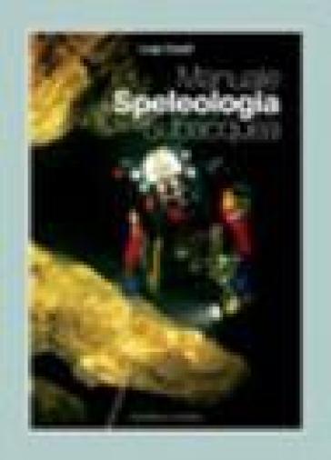 Manuale di speleologia subacquea - Luigi Casati