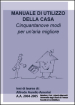 Manuale di utilizzo della casa. Cinquantanove modi per un aria miglio re