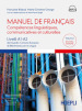 Manuel de français. Compétences linguistiques, communicatives et culturelles. Livelli A1-A2 del Quadro Comune Europeo di riferimento per le lingue. Con espansione online. Con File audio per il download. 1.