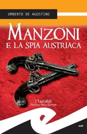 Manzoni e la spia austriaca