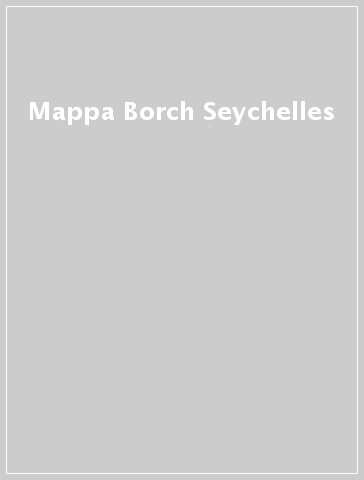 Mappa Borch Seychelles