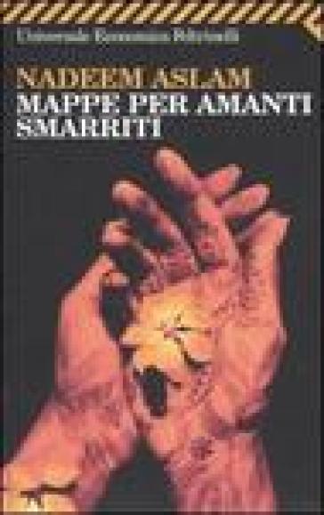 Mappe per amanti smarriti - Nadeem Aslam