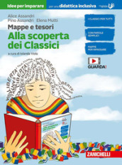 Mappe e tesori. Idee per imparare di Alla scoperta dei classici. BES. Per la Scuola media