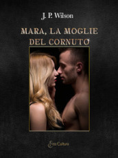 Mara, la moglie del cornuto