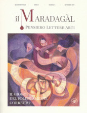 Il Maradagàl. Pensiero lettere arti (2019). 4: Il giogo del politicamente corretto (Settembre)