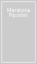 Maratona Pasolini