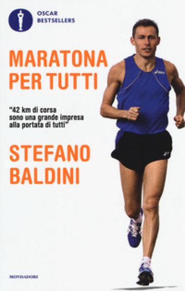 Maratona per tutti - Stefano Baldini