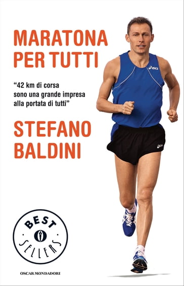 Maratona per tutti - Stefano Baldini