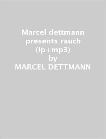 Marcel dettmann presents rauch (lp+mp3) - MARCEL DETTMANN