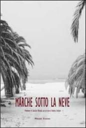 Marche sotto la neve