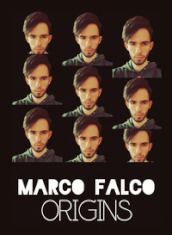 Marco Falco. Origins