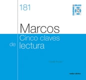 Marcos: cinco claves de lectura