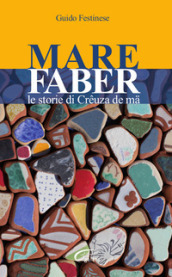 Mare Faber. Le storie di Creuza de ma