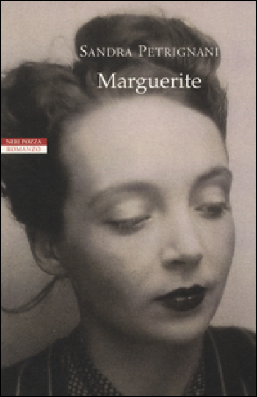 Marguerite - Sandra Petrignani