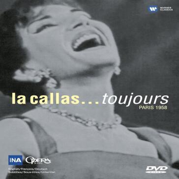 Maria Callas: La Callas ... Toujours