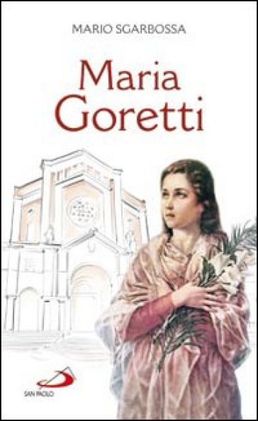 Maria Goretti - Mario Sgarbossa