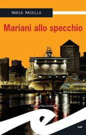 Mariani allo specchio