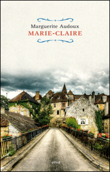 Marie-Claire - Marguerite Audoux