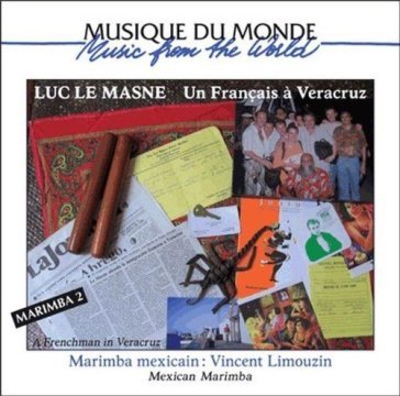 Marimba mexicain: vincent - LUC LE MASNE