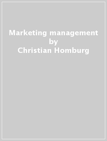 Marketing management - Christian Homburg - Sabine Kuester - Harley Krohmer