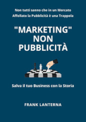 Marketing non pubblicità