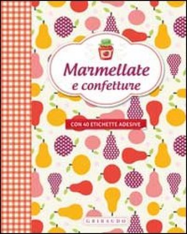 Marmellate e confetture. Con adesivi