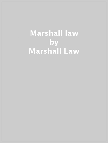 Marshall law - Marshall Law
